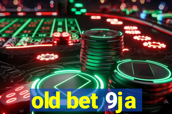 old bet 9ja